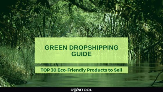 Green Dropshipping Guide