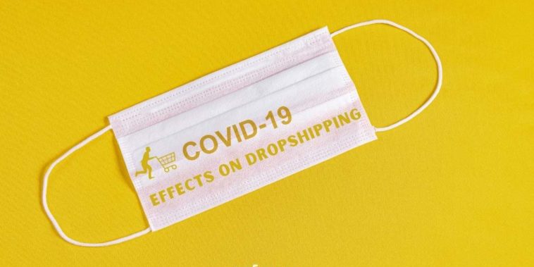 How COVID-19 affects on dropshipping