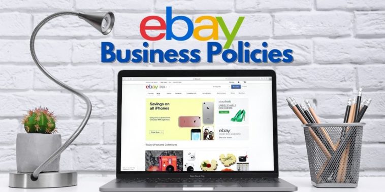 ebay business policies