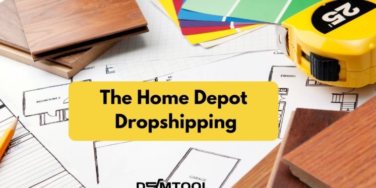 home depot dropshipping