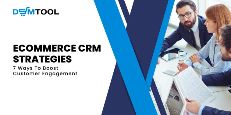 eCommerce CRM Strategies